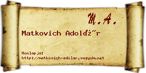 Matkovich Adolár névjegykártya